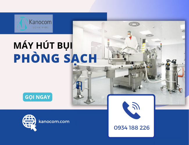 Máy Hút Bụi Phòng Sạch Đáng Đầu Tư Nhất 3 Máy hút bụi trong phòng sạch hiện đại